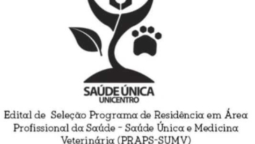 Programa Resid&ecirc;ncia em &Aacute;rea Profissional da Sa&uacute;de &ndash; Sa&uacute;de &Uacute;nica e Medicina Veterin&aacute;ria (PRAPS-SUMV) | Not&iacute;cias